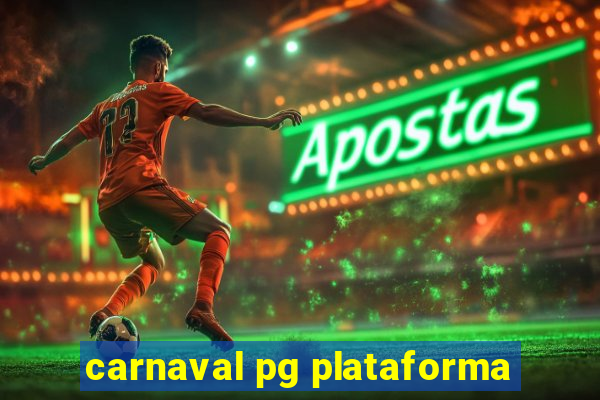 carnaval pg plataforma